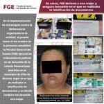 FGE detiene a una mujer y asegura inmueble en el que se realizaba la falsificación de documentos