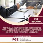 FGE trabaja en la resolución de conflictos para la obtención de una efectiva reparación del daño a las víctimas de los delitos