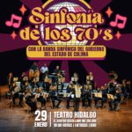 Cultura Colima ofrecerá concierto gratuito con temas de los 70’s en el Teatro Hidalgo