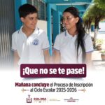 Este viernes cierra registro de solicitud en línea para Ciclo 2025-2026: Educación Colima