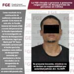 La FGE vincula a proceso a presunto responsable de desaparición de personas en Colima