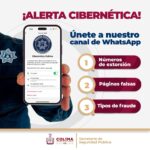 SSP invita a unirse al canal de WhatsApp de la Policía Cibernética de Colima