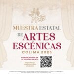 Cultura Colima abre convocatoria para la Muestra Estatal de Artes Escénicas 2025