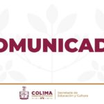 Define Secretaría de Educación y Cultura cierre del ciclo escolar 2025-2026 en Colima