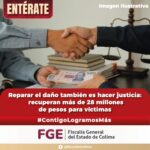 Reparar el daño también es hacer justicia: recuperan más de 28 millones de pesos para víctimas