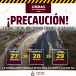 Seidum Colima alerta por cierre total nocturno en el tramo ‘La Salada’, este sábado, domingo y lunes