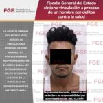 Fiscalía General del Estado obtiene vinculación a proceso de un hombre por delitos contra la salud